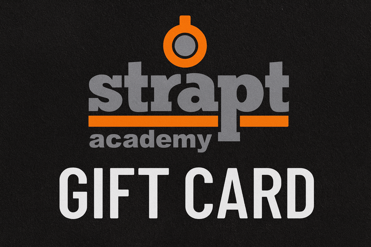 Strapt Academy Gift Card